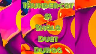 Thundercat x Shala  DragonBall Durag Duet  Chopped And Screwed  Scroux 2 [upl. by Seymour]