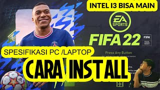 INSTALL FIFA 22 PC dan LAPTOP  HOW TO INSTALL FIFA 22 [upl. by Nika]