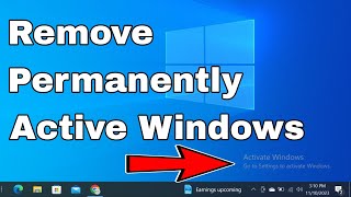 Activate Windows Go To Settings To Activate Windows Watermark on Windows 10  Permanently Remove [upl. by Brechtel]