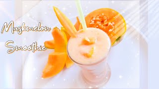 Musk Melon Smoothie  Kharbuja Smoothie Recipe  SummerSmoothie RefreshingDrink [upl. by Lorie]