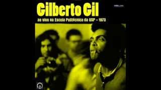 Gilberto Gil ao vivo na USP 1973 [upl. by Eleon410]