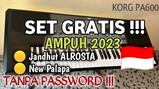 SET KORG PA600700 GRATIS  ALROSTANEW PALAPA  TANPA PASSWORD 🇮🇩 [upl. by Ahsurej]