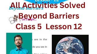 Beyond Barriers  Class 5 English Lesson 12  All Activities Explanation amp Grammar Solutions [upl. by Nally]