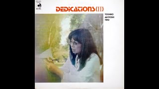 Toshiko Akiyoshi Trio  Dedications II [upl. by Aramal]