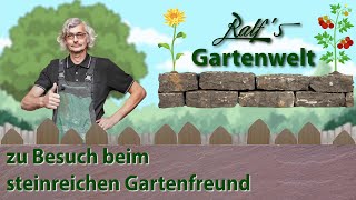 Der steinreiche Gartenfreund I Ein hartes Hobby I Ralf´s Gartenwelt [upl. by Einrae]