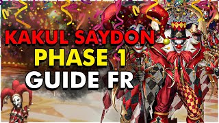 LOST ARK KAKUL SAYDON  PHASE 1  GUIDE FR [upl. by Fiske]