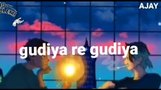 Gudiya re gudiya tera gudda pardesiya 💬💬💬 [upl. by Qahsi]