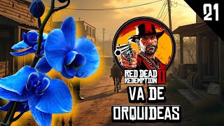 PLATINANDO RED DEAD REDEMPTION 2  VA DE ORQUIDESAS 21  GAMEPLAY ESPAÑOL [upl. by Zul]