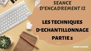 Le PFE  Séance dencadrement 12 Echantillonnage 2 [upl. by Siffre]