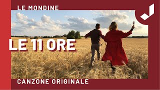 LE 11 ORE  Le mondine Brano originale  Testo [upl. by Suiravat]