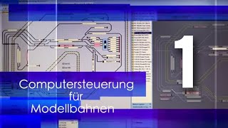 Computersteuerung für Modellbahn Teil 1 Einführung [upl. by Desma]