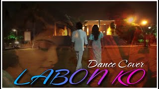 LABON KO  BHOOL BHULAIYA  DANCE COVER  KK tseries [upl. by Dave]