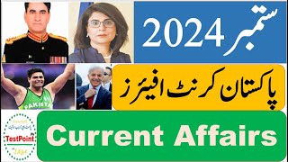 Top Latest Pakistan Current Affairs September 2024 for tests [upl. by Sadler]