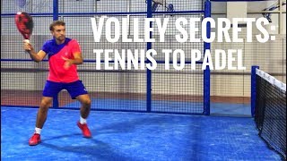 Volley Secrets Tennis to Padel [upl. by Ekusuy]