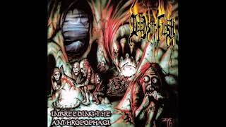 Deeds of Flesh  Inbreeding the Anthropophagi Full Album [upl. by Ellinger]