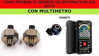 CÓMO PROBAR EL SENSOR DE DETONACION KS [upl. by Neerac]