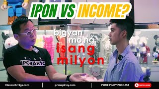 Episode 133  Ipon vs Income With Chinkee Tan  Prime Pinoy Podcast [upl. by Fern]