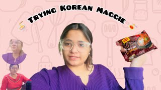 TRYING KOREAN MAGGIE FIRST TIME🍜  Mummy ka reaction🤣😮‍💨 [upl. by Sew]