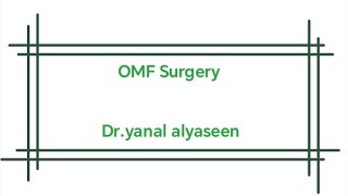 OMF Surgery  lect3management of facial fractures  yanal alyaseen [upl. by Senaj343]