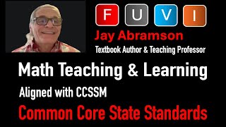 StandardsAligned Math Teaching amp Learning  Textbook Author Teaching Professor Jay Abramson  FUVI [upl. by Neeruan]