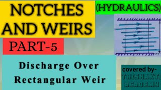 Discharge Over A Rectangular Weir  Fluid Mechanics [upl. by Kathryne539]