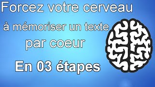 03 étapes pour mémoriser un texte par cœur [upl. by Enomsed]