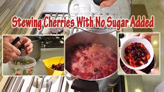 Stewing Cherries with No Sugar Added [upl. by Grevera]