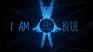 I Am Blue  Da Ba Dee REMIX AwesomiZer  Electro House 💙 [upl. by Jonie776]