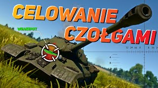 Celowanie Czołgiem  Poradnik War Thunder [upl. by Ainahs62]