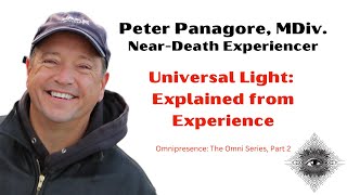 Universal Light Explained My Journey Beyond [upl. by Adnyc]