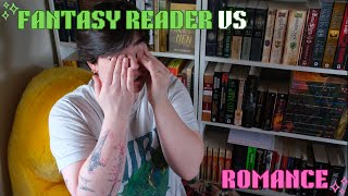 Reading ROMANCE Books for the FIRST TIME  Reading Vlog  Fantasy Reader vs Romance [upl. by Ekard]