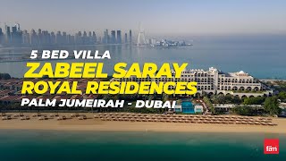 Sea View Villa  5 Bed  Upgraded  Jumeirah Zabeel Saray Royal Residences Palm Jumeirah Dubai [upl. by Eneleoj]