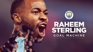 RAHEEM STERLING  GOAL MACHINE  MAN CITY [upl. by Aerbas]