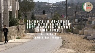 Farmers in Khirbet AlDhahr face army raids and settler terror at the same time [upl. by Aurie]