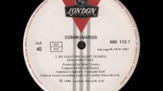 Communards so cold the night remix [upl. by Lomasi326]