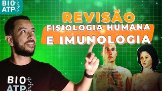 Fisiologia humana e imunologia  Revisão ENEM [upl. by Kohl954]