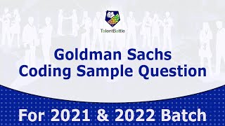 🆕Goldman Sachs Sample Coding Question Part 2 👉 Goldman Sachs 2021 amp 2022 Batch Check It Out [upl. by Nitsugua]