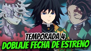 DEMON SLAYER KIMETSU NO YAIBA TEMPORADA 4 DOBLAJE ESPAÑOL LATINO FECHA DE ESTRENO  Previsión [upl. by Lansing]