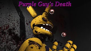 FNaFSFM Purple Guys Death 2020 [upl. by Ydnih498]