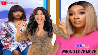 THE WRONG LOVE MOVE  LATEST NOLLYWOOD TRENDING MOVIE [upl. by Neyr]