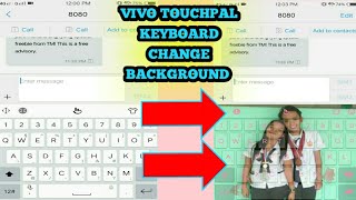 Vivo TouchPal Keyboard Change Background  TouchPal Keyboard [upl. by Sisto182]