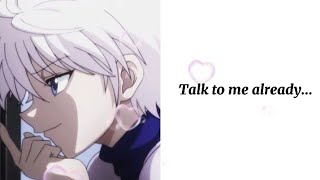 Ignoring Killua  Killua x Listener [upl. by Yssor]