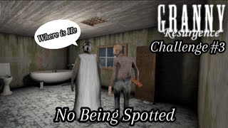 Granny Resurgence No Being Spotted Challenge 3 Patch 34 [upl. by Maya749]