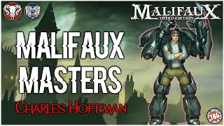 Malifaux Masters Charles Hoffman GuildArcanists [upl. by Yllet]