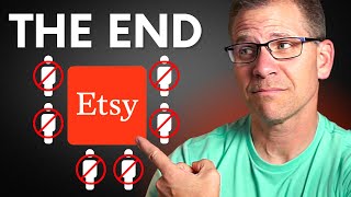 The END Of Etsy Why Sellers Are Leaving [upl. by Zilvia164]