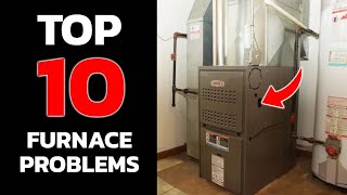 Furnace Troubleshooting  Top 10 Furnace Problems [upl. by Blalock60]