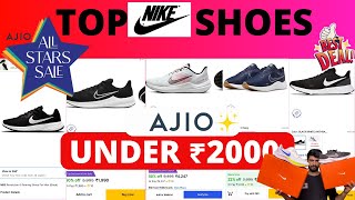 Nike Shoes in Ajio All Star Sales  Best Nike Shoes under 2000 [upl. by Ardisi159]