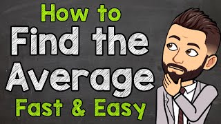 How to Find the Average  Math with Mr J [upl. by Randall675]