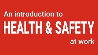 Introduction to Health and Safety at work [upl. by Neivad]