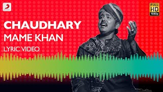 Chaudhary Lyric Video  Mame Khan  Amit Trivedi [upl. by Ceciley]